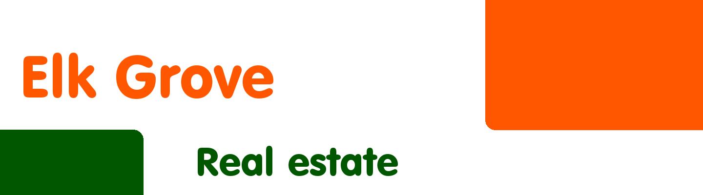 Best real estate in Elk Grove - Rating & Reviews